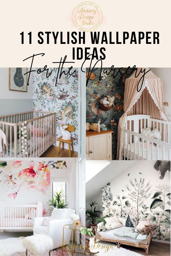 11 STYLISH NURSERY WALLPAPER IDEAS THAT MIGHT CONVINCE YOU TO WALLPAPER ...