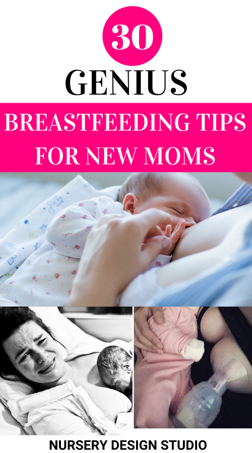 30 GENIUS BREASTFEEDING TIPS FOR NEW MOMS