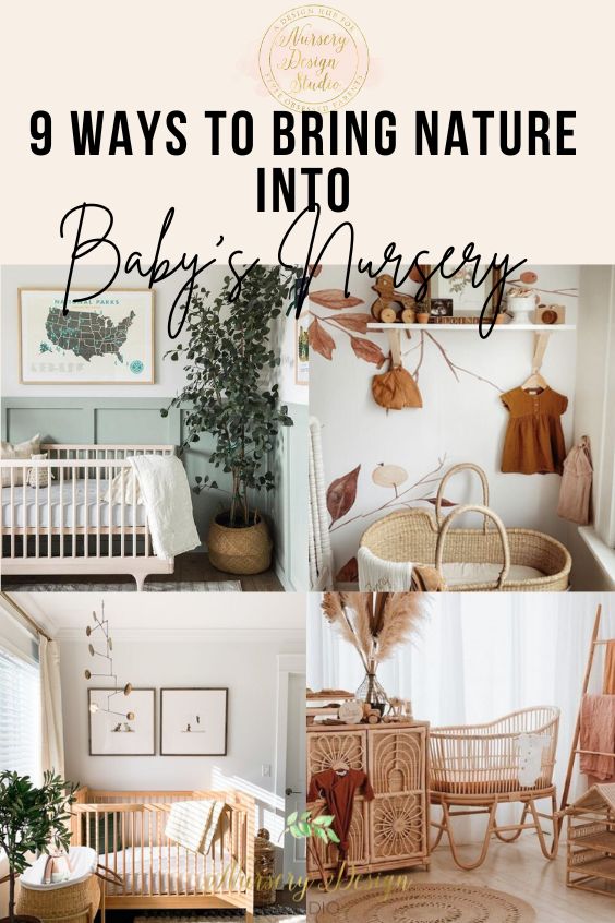 8 WAYS TO BRING NATURE INTO THE NURSERY | Nursery Design Studio