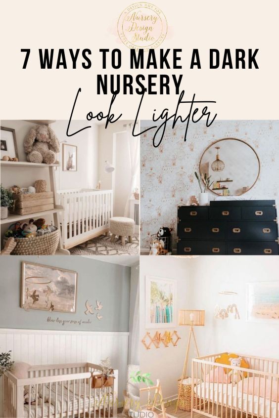 HOW TO MAKE A DARK NURSERY FEEL LIGHTER | Nursery Design Studio