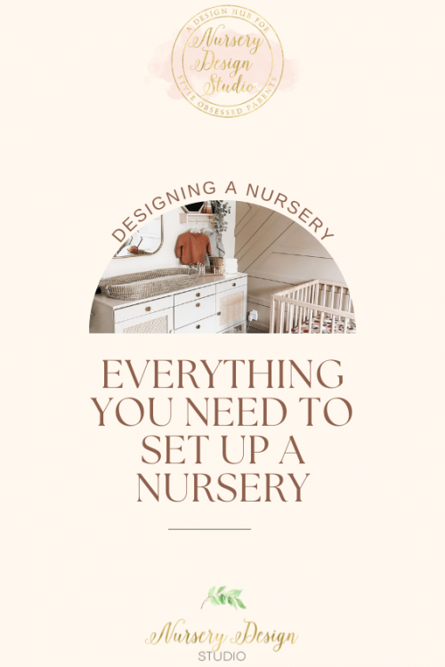 everything you need to set up a nursery