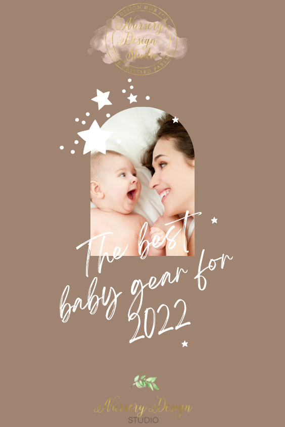 the list of best baby gear items for 2022