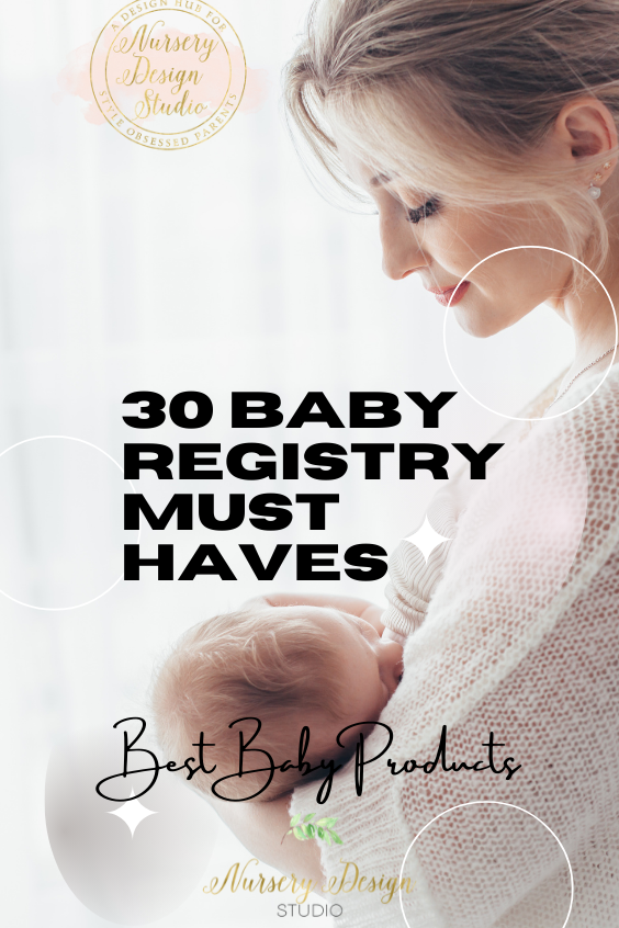 30 BABY REGISTRY MUST HAVES 2022