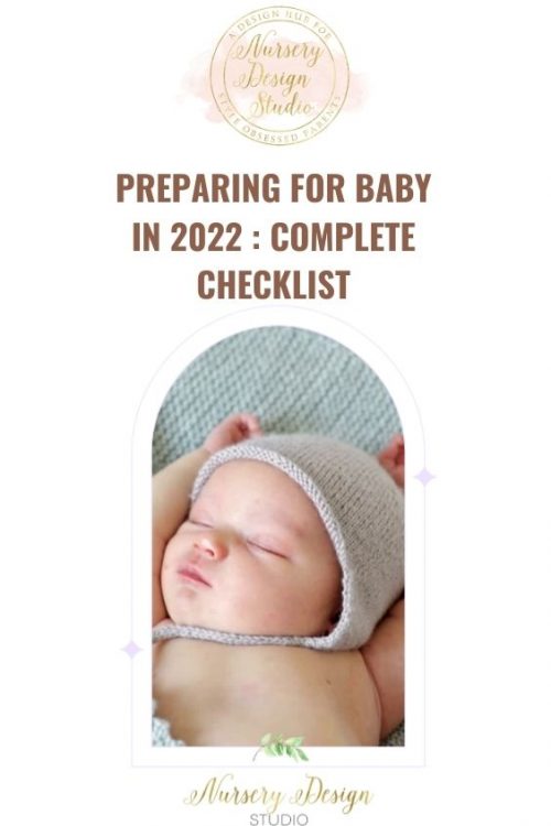 PREPARING FOR BABY IN 2022 COMPLETE CHECKLIST
