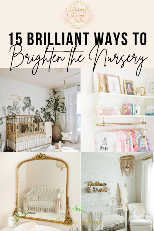 15 WAYS TO BRIGHTEN THE NURSERY