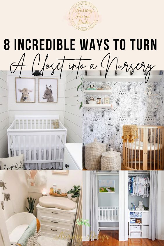 8 INCREDIBLE WAYS TO TURN A CLOSET INTO A NURSERY | Nursery Design Studio