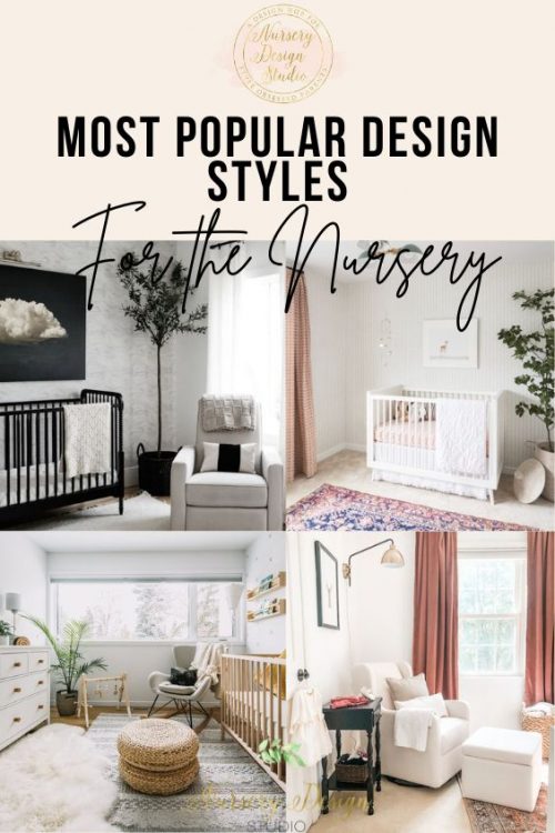 most popular styles for the nursery
