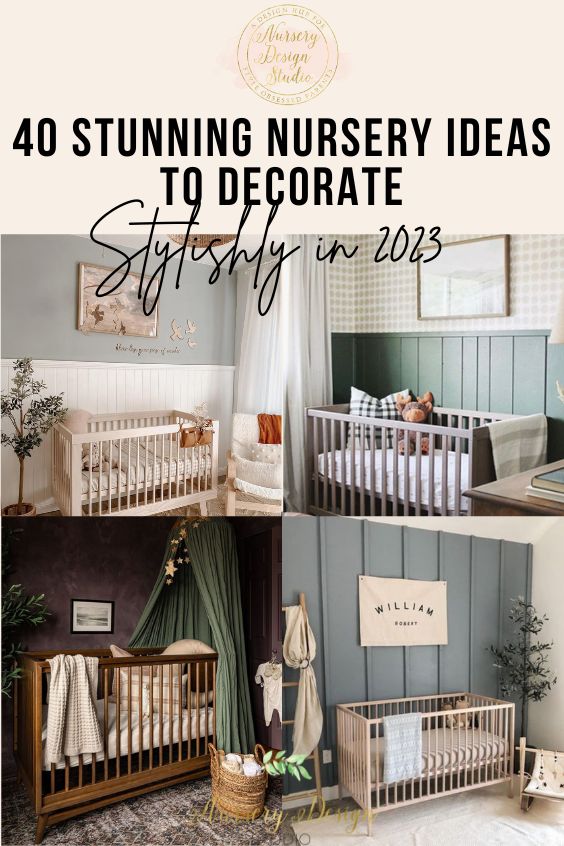 40 STUNNING NURSERY DESIGNS IN 2023 TO GET INSPIRED | Nursery Design Studio