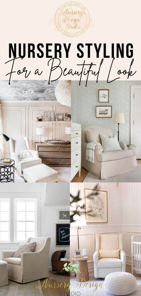 NURSERY STYLING: 7 STEPS FOR A BEAUTIFUL LOOK | Nursery Design Studio