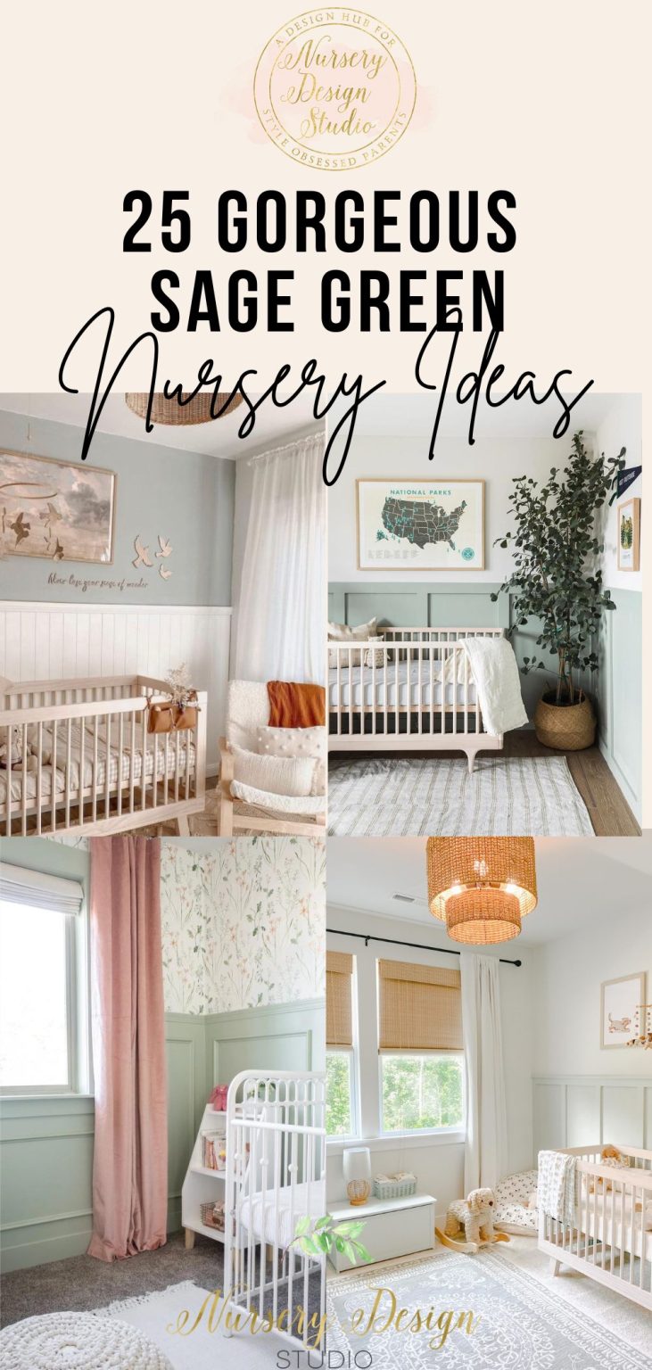 25+ GORGEOUS SAGE GREEN NURSERY IDEAS FOR A CALMING VIBE | Nursery ...