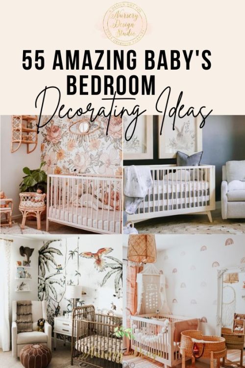 Ahead are 55 amazing decorating ideas for a baby's bedroom that will help you create a cozy and beautiful space.