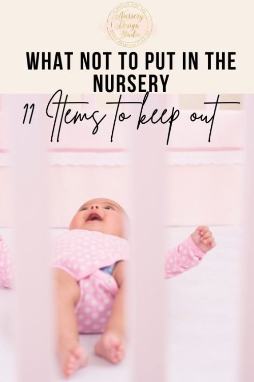 what not to put in the nursery