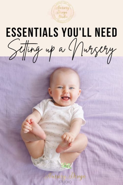 what do you need to set up a nursery