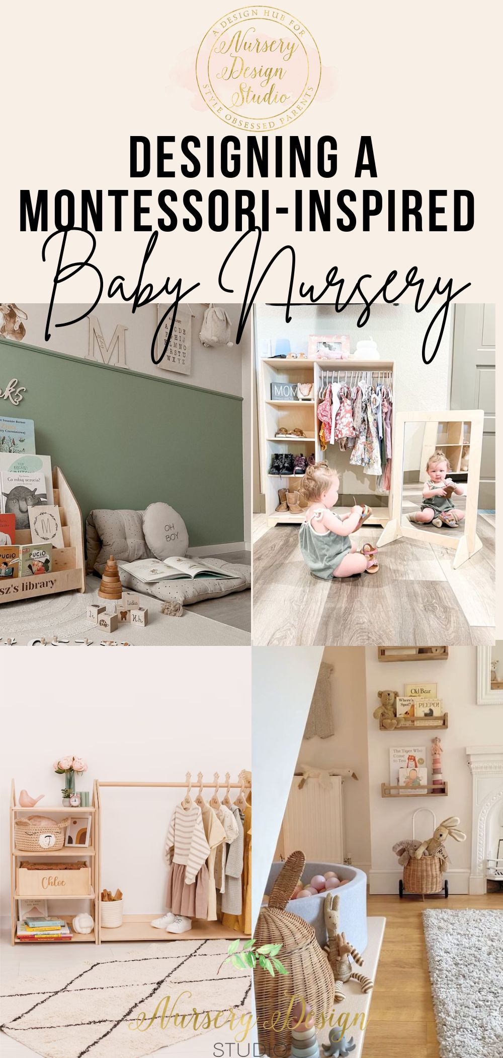 DESIGNING A MONTESSORI-INSPIRED NURSERY | Nursery Design Studio
