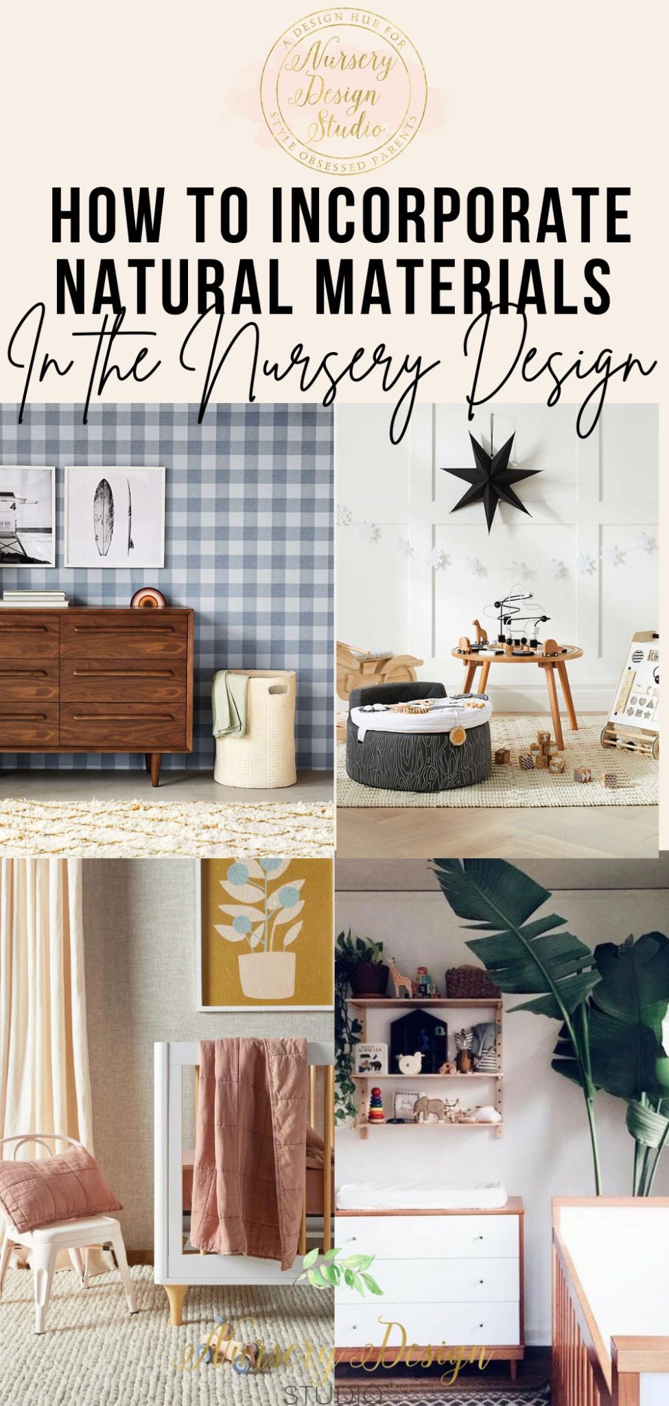 12 WAYS TO INCORPORATE NATURAL MATERIALS IN NURSERY DESIGN | Nursery ...