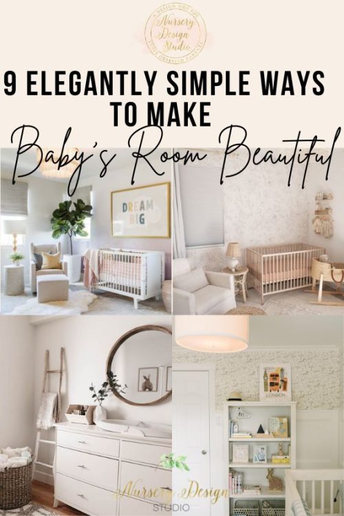 how to make baby's nursery beautiful
