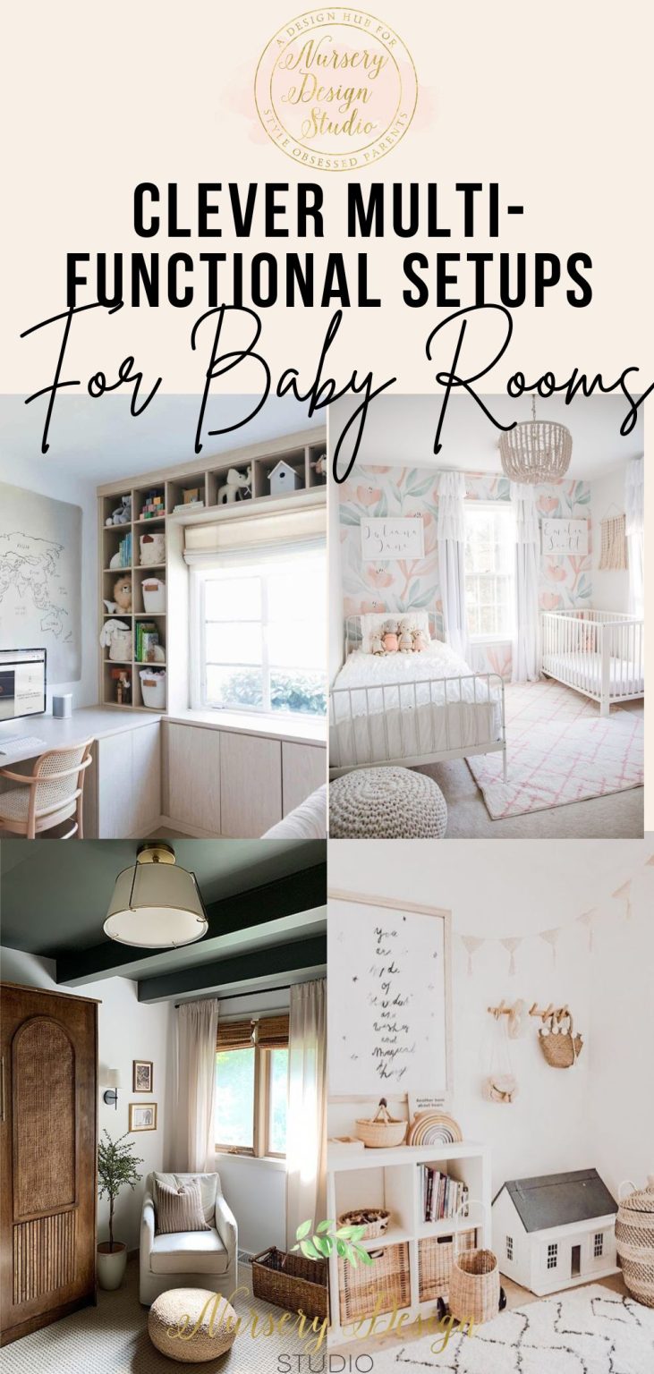 DESIGNING A MULTI-FUNCTIONAL NURSERY THAT'S PRACTICAL AND ADAPTABLE FOR ...