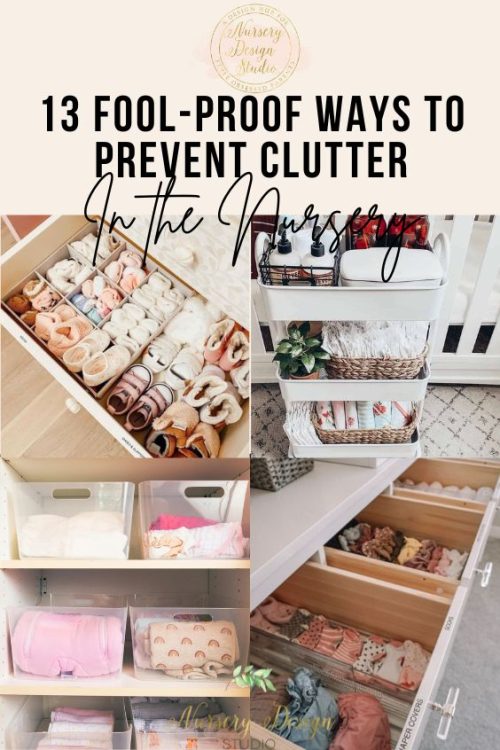 WAYS TO PREVENT CLUTTER IN THE NURSERY