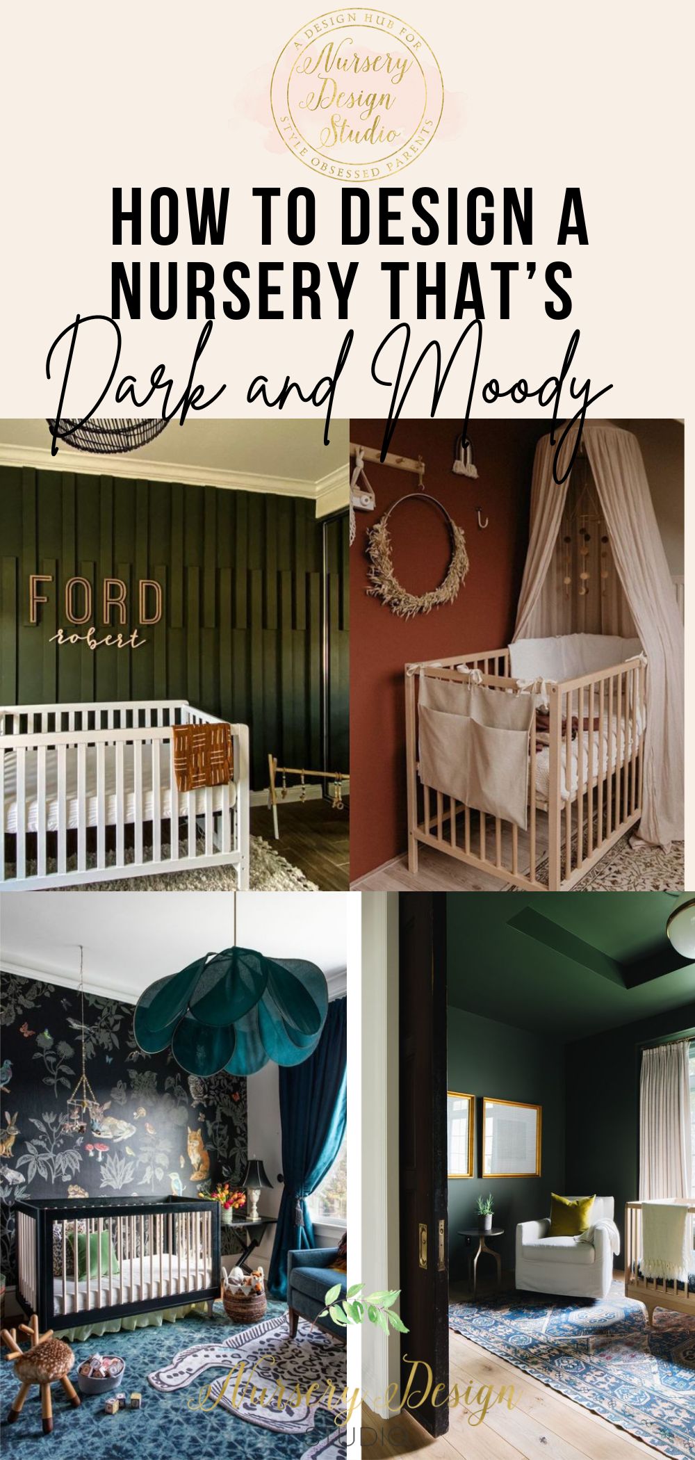 HOW TO DESIGN A DARK AND MOODY NURSERY | Nursery Design Studio
