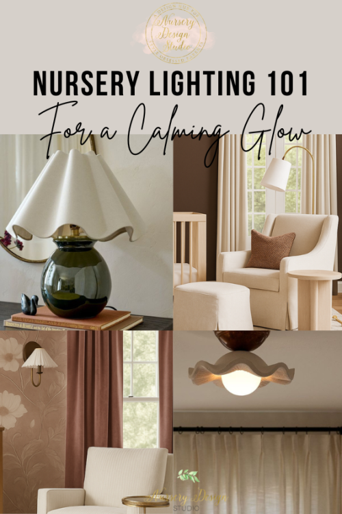NURSERY LIGHTING 101
