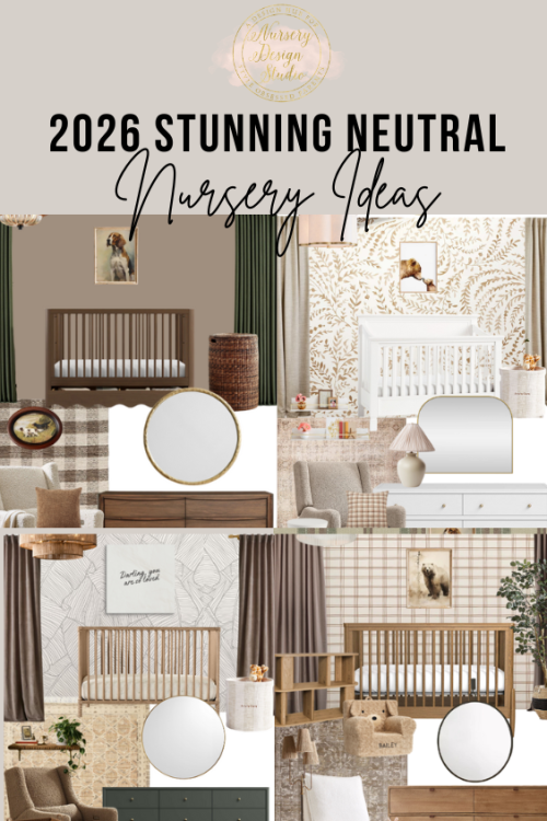 2026 NEUTRAL NURSERY IDEAS