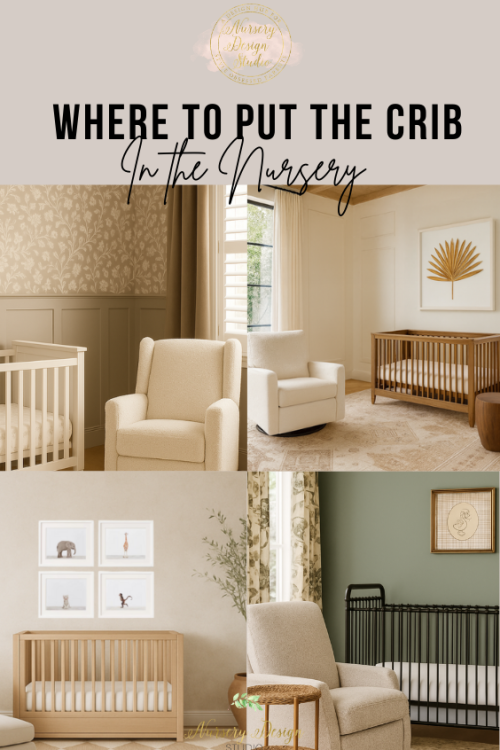 WHERE TO PUT THE CRIB IN THE NURSERY